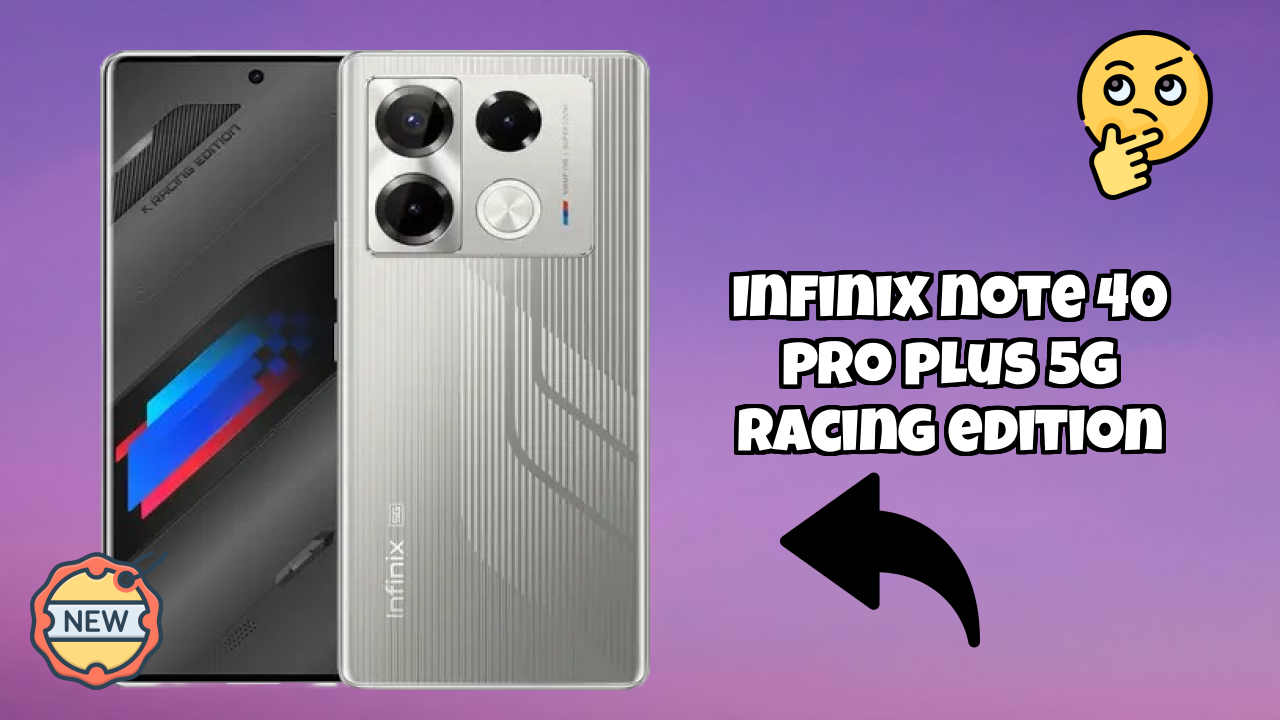 Infinix Note 40 Pro Plus 5G Racing Edition 2026 बाजार स्थिति ब्रेकडाउन