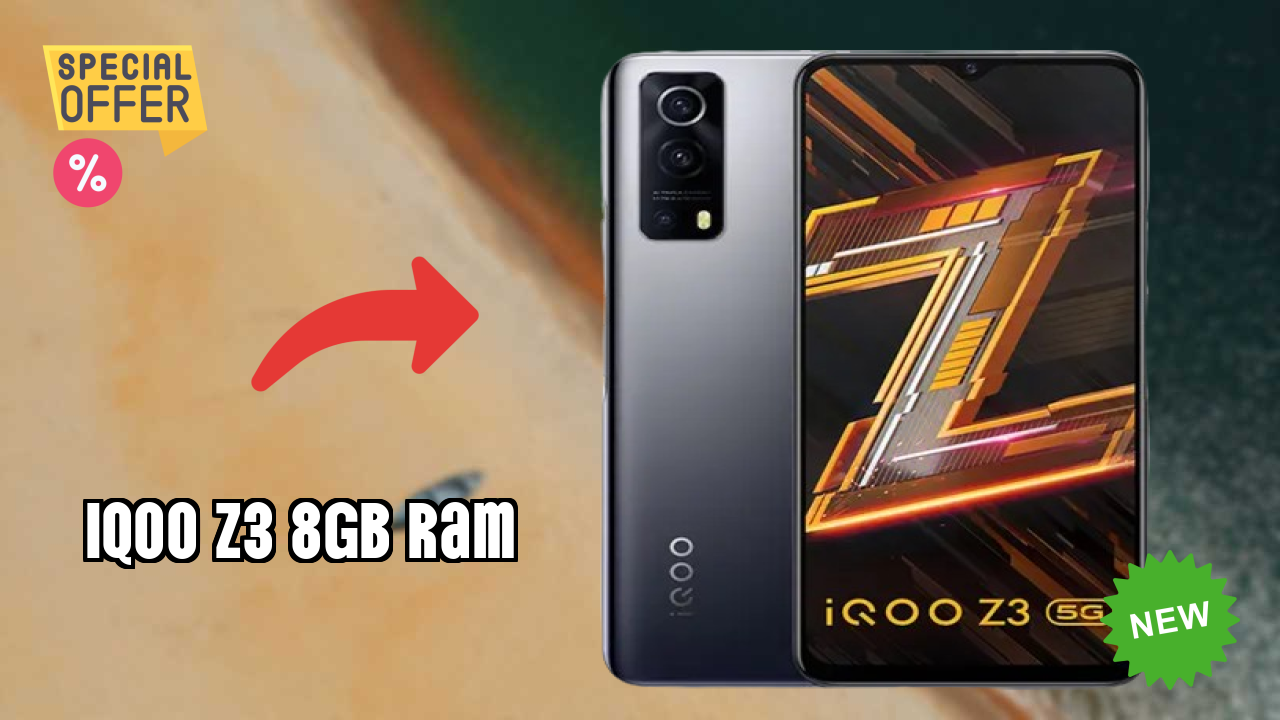 IQOO Z3 8GB RAM 2026 सभी फीचर्स प्रतिद्वंद्वियों के साथ तुलना