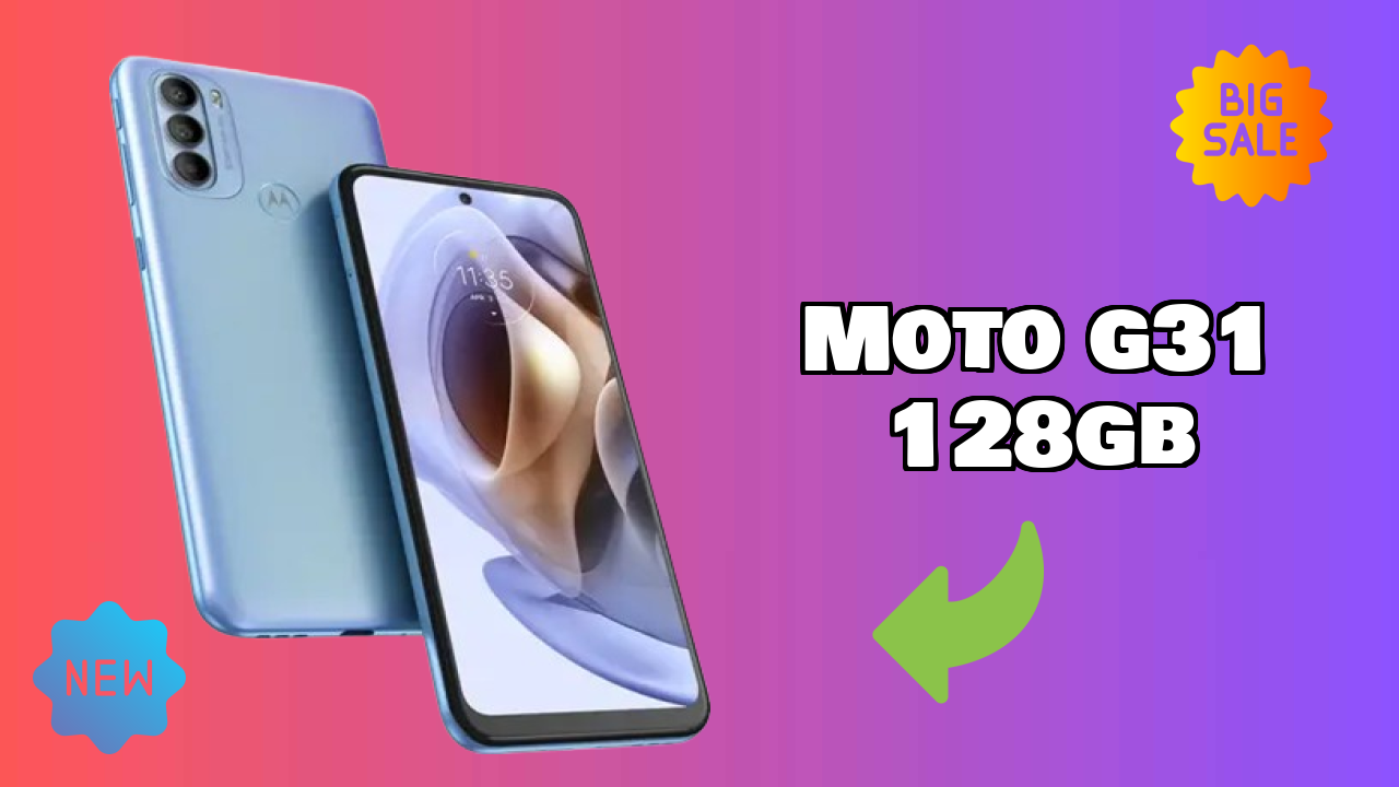 Moto G31 128GB नया 2026: अद्भुत ब्रांड के साथ फीचर्स और रिव्युएं