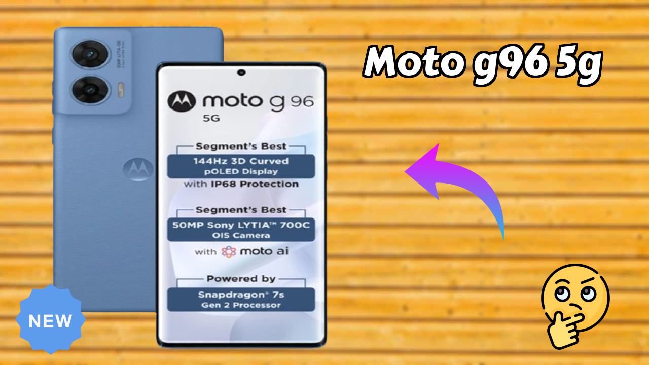 Moto G96 5G 2026 सभी फीचर्स की तुलना