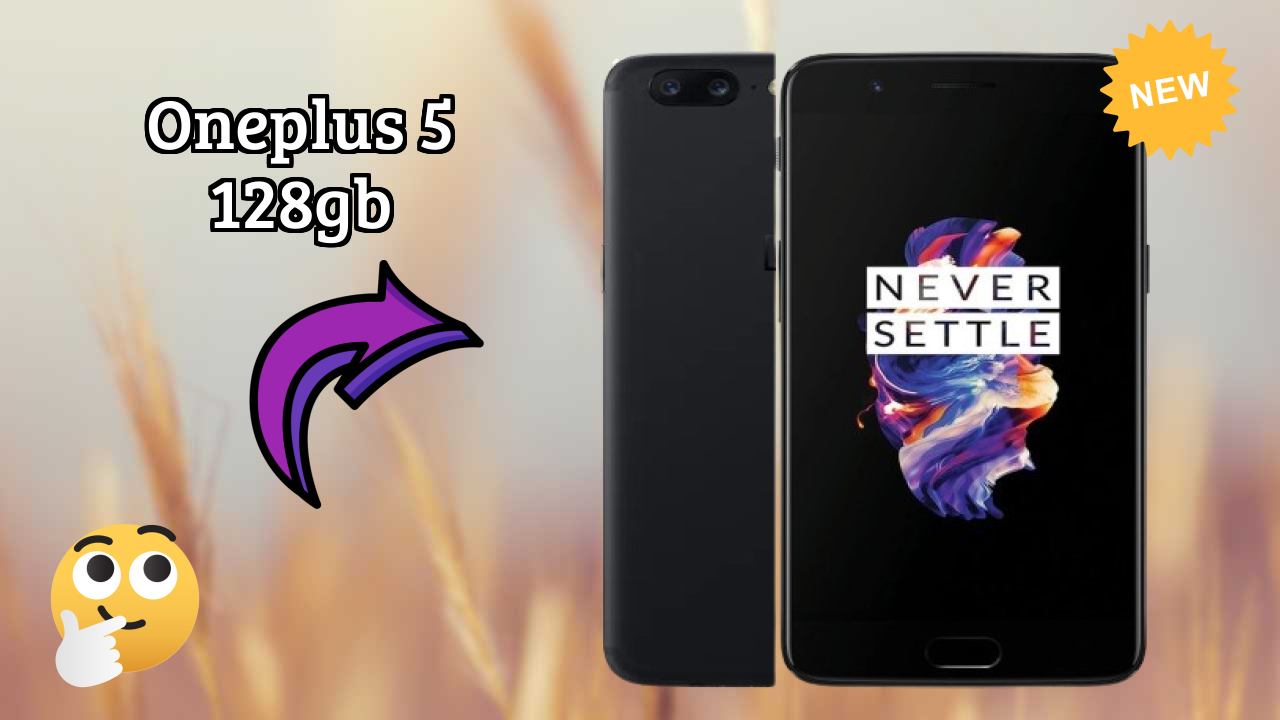 ₹37,999 पर OnePlus 5 128GB - वह सब कुछ जो आपको जानना चाहिए
