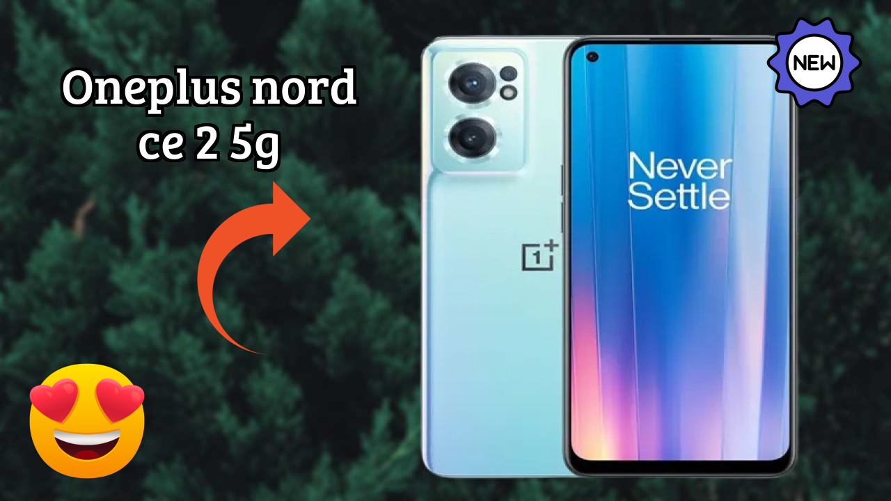 क्या OnePlus Nord CE 2 5G 2026 में बेस्ट विकल्प है? पूरा रिव्यु