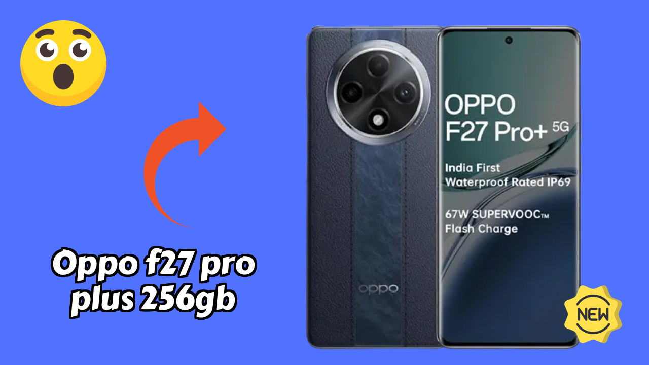 OPPO F27 Pro Plus 256GB कैमरा क्वॉलिटी: 8 MP Front Camera सेल्फी टेस्ट