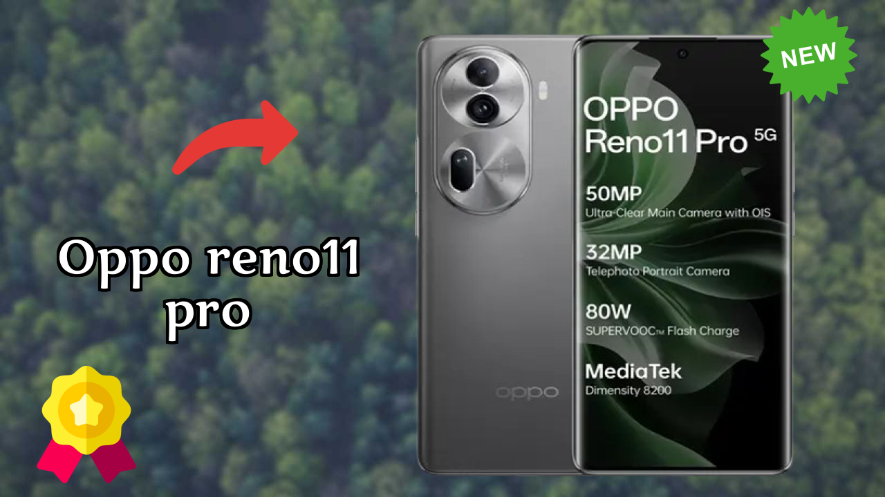 OPPO Reno11 Pro - भारत में अभी ₹35,000 के तहत बेस्ट फोन