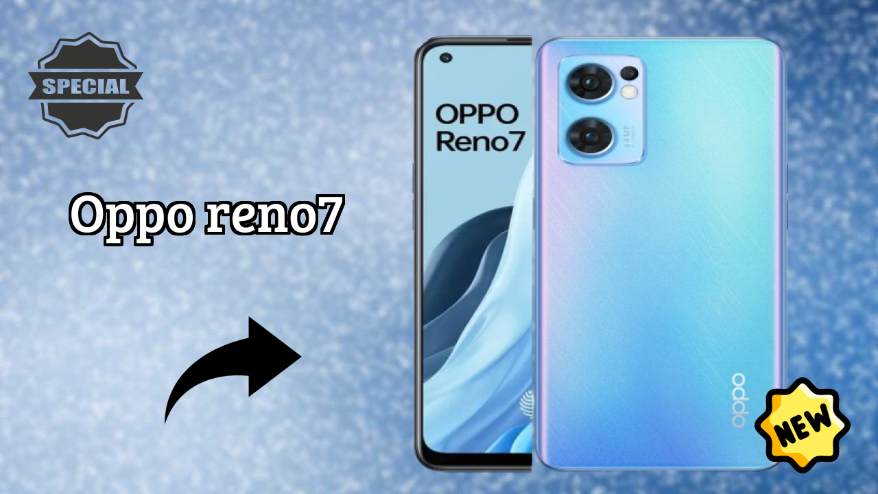OPPO Reno7 2026 निष्पक्ष रिव्यु – सबसे मजबूत फीचर्स