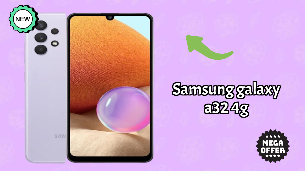 ₹21,999 पर Samsung Galaxy A32 4G - पूरा स्पेसिफिकेशन