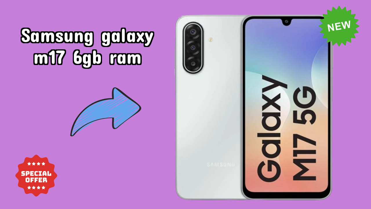 Samsung Galaxy M17 6GB RAM क़ीमत: ₹14,499 - पूरा  डिस्कसन