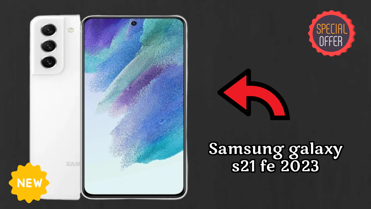  बेस्टSamsung Galaxy S21 FE 2023 डील - कीमत सिर्फ ₹33,999 तक गिर गई!