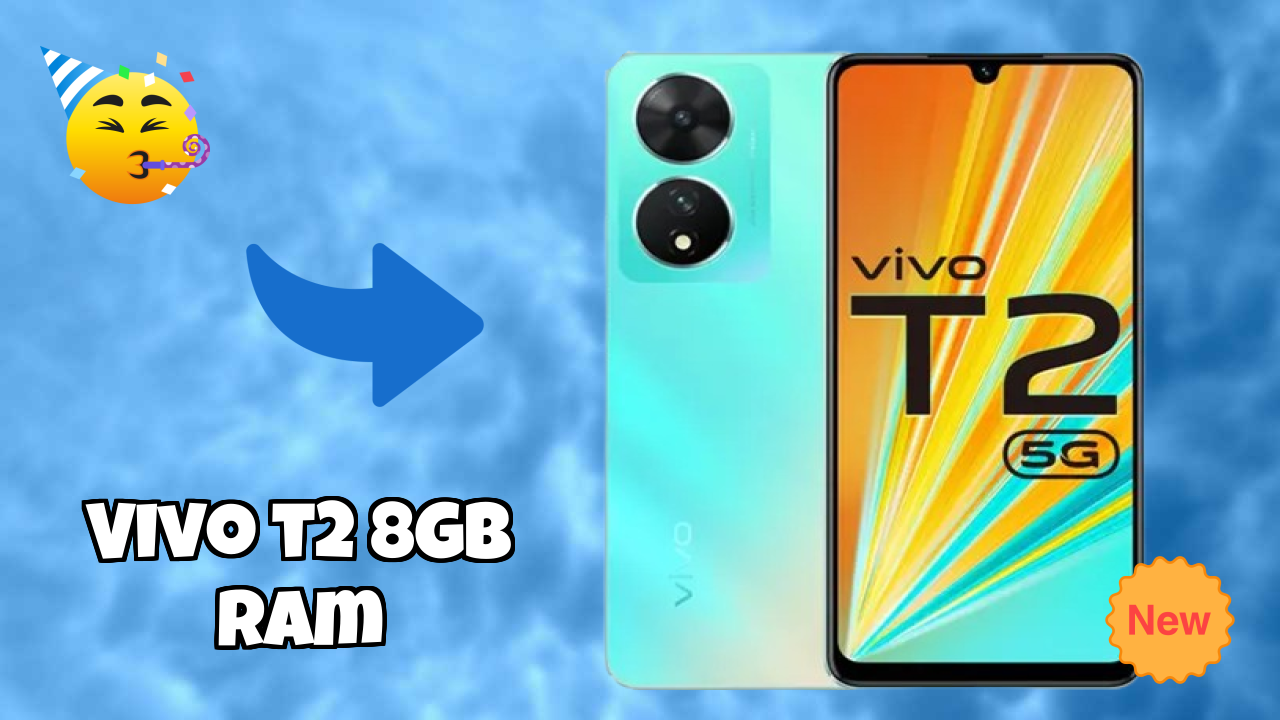 ₹17,999 पर Vivo T2 8GB RAM - इस फोन के बारे में सब कुछ