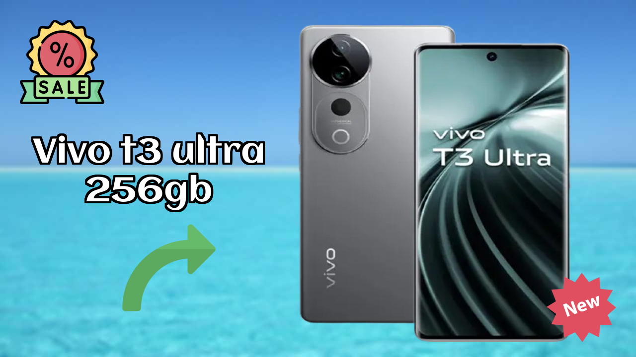 Vivo T3 Ultra 256GB तुलना 2026 – पूरा फीचर ब्रेकडाउन