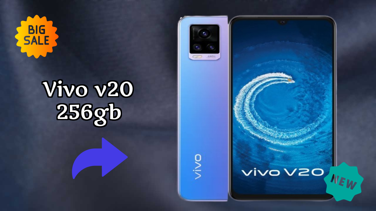2026 Vivo V20 256GB: बेस्ट और उच्च क्वॉलिटी स्मार्टफोन