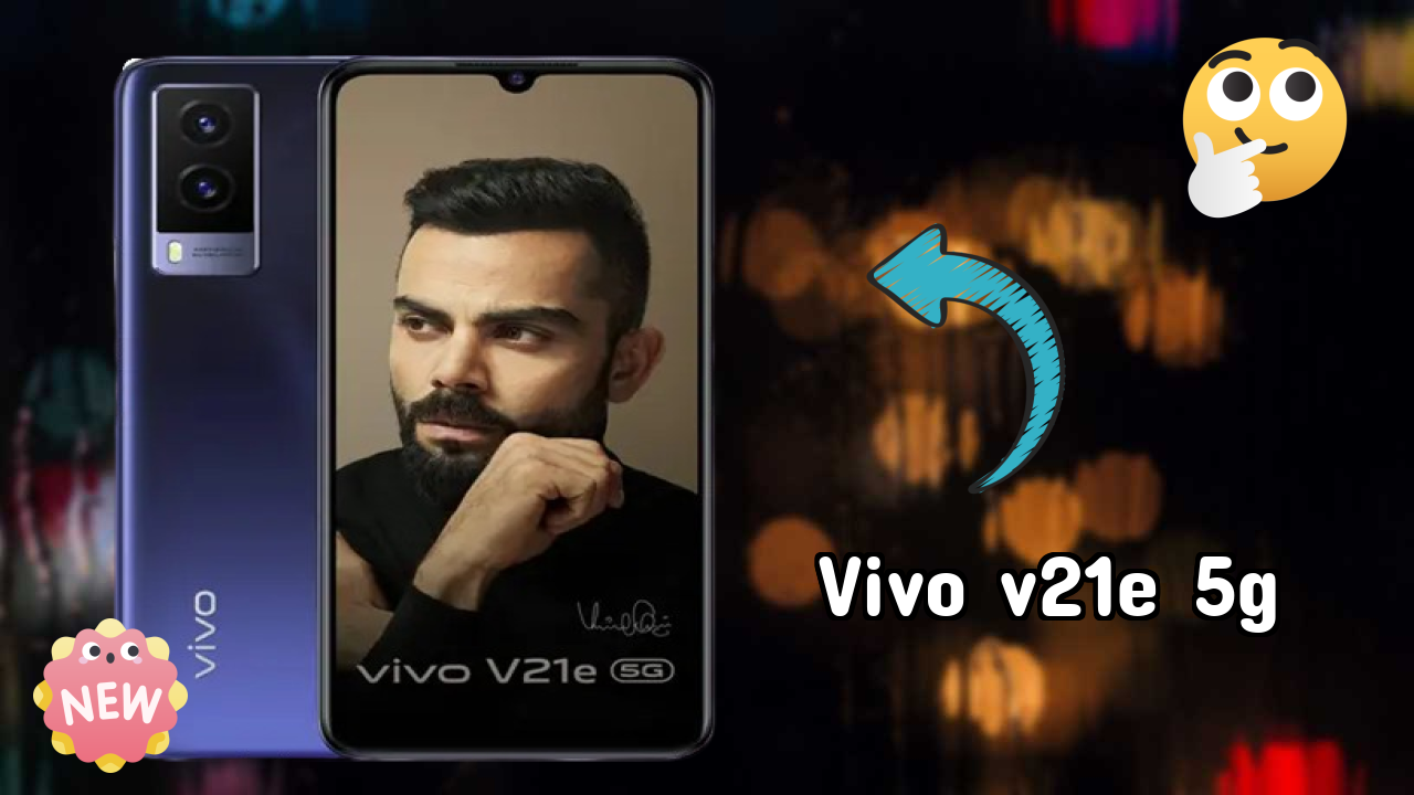 ₹21,040 पर Vivo V21e 5G - पूरा स्पेसिफिकेशन