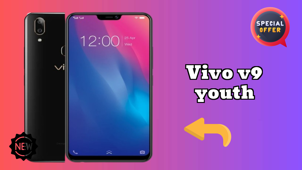 Vivo V9 Youth डिस्प्ले तकनीक: 6.3 Inches (16 Cm) स्क्रीन
