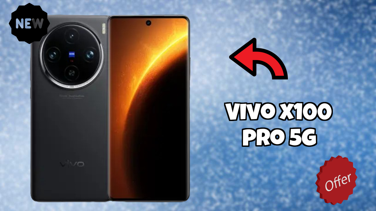Vivo X100 Pro 5G क़ीमत गिरावट: अब सिर्फ ₹59,999 उपलब्ध