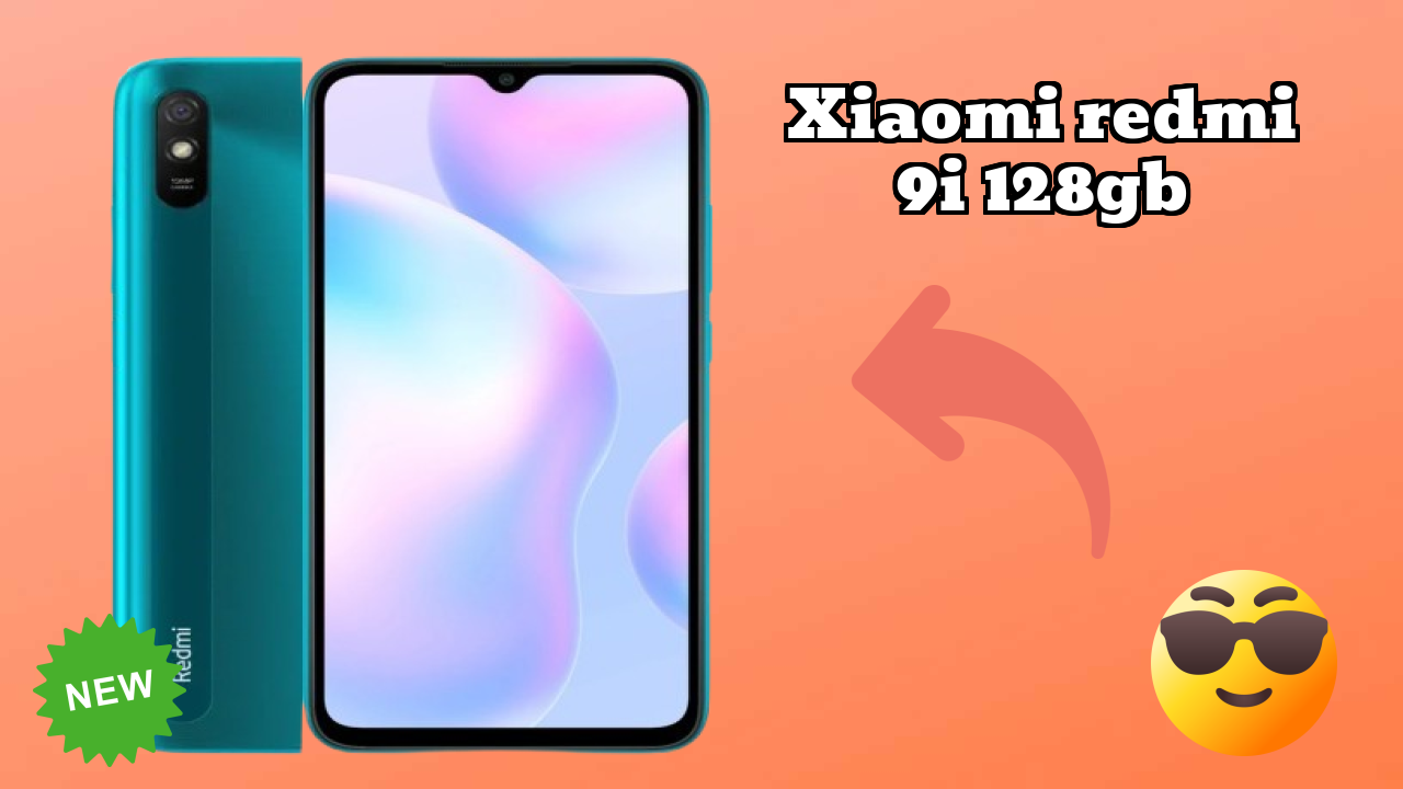 2026 Xiaomi Redmi 9i 128GB के लिए क़ीमत: बहुत मजबूत डिस्प्ले और अधिक