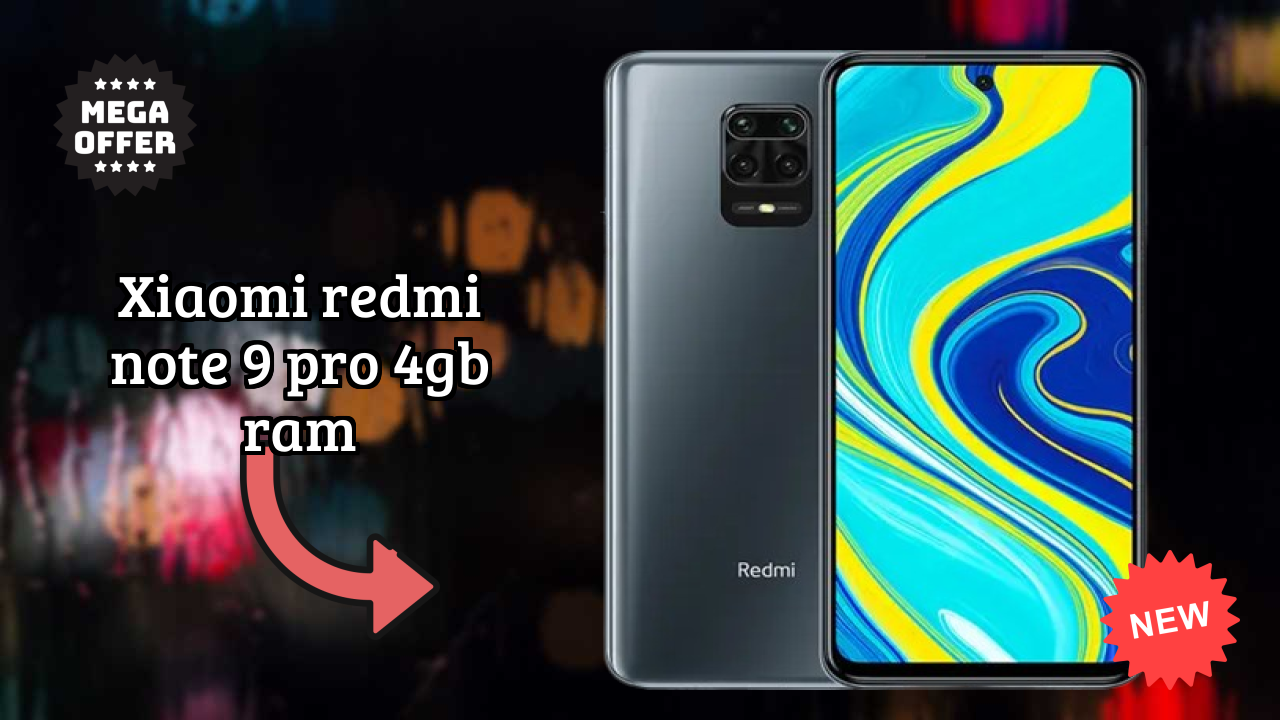 2026 Xiaomi Redmi Note 9 Pro 4GB RAM इस बजट स्मार्टफोन के लिए बेस्ट है